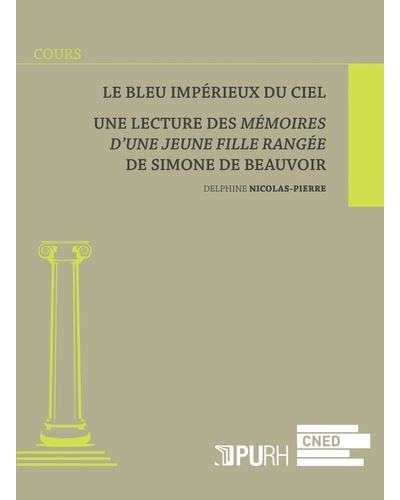 Le bleu imperieux du ciel une lecture des memoires d'une jeu