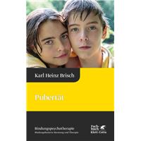 Pubertät (Bindungspsychotherapie, Bd. 5)