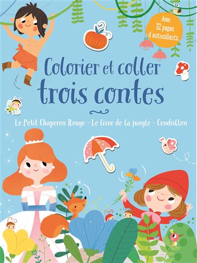 Colorier et coller trois contes:petit chaperon cendrillon