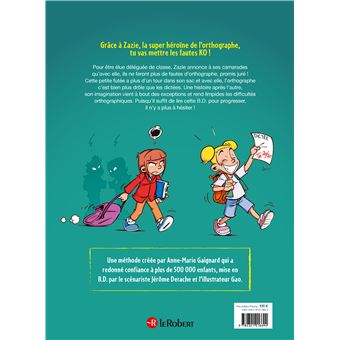 Zazie sans fautes - La BD pour cartonner en orthographe !