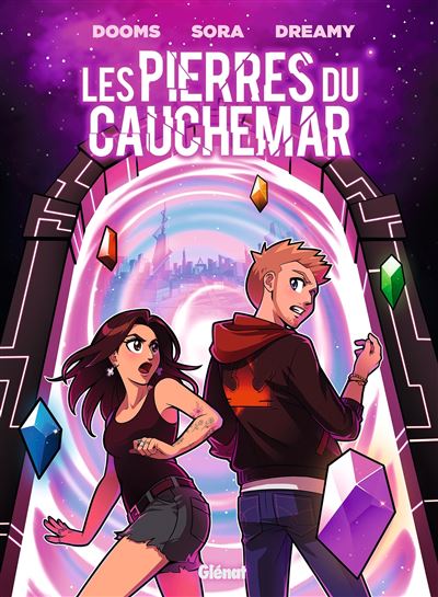 Dooms et Sora présentent les Pierres du Cauchemar