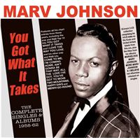YOU GOT WHAT IT TAKES - THE COMPLETE SINGLES &AMP; ALB