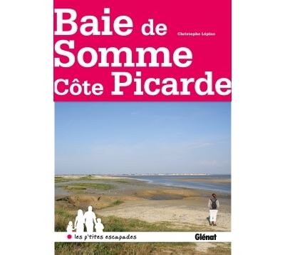Baie de Somme Côte Picarde
