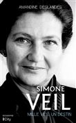 Simone Veil, mille vies, un destin