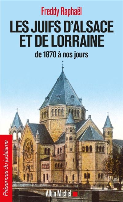 Les Juifs d'Alsace et de Lorraine