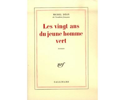 Les vingt ans du jeune homme vert - Michel Déon - (donnée non spécifiée)