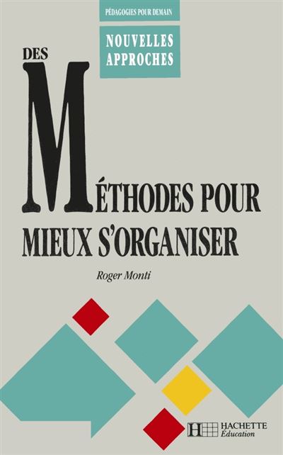 Des méthodes pour mieux s'organiser - Jean-Pierre Obin - (donnée non spécifiée)