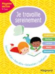 Je travaille sereinement Moyenne section 4-5 ans