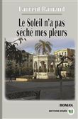 Le soleil n'a pas séché mes pleurs