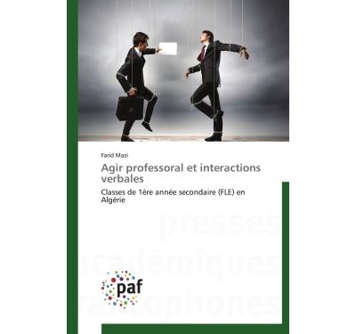 Agir professoral et interactions verbales