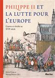 Philippe II et la lutte pour l’Europe