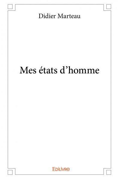 Mes etats d'homme