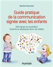 Guide pratique de la communication signée avec les enfants