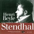 Henri Beyle a la Conquete de Stendhal 1797-1814