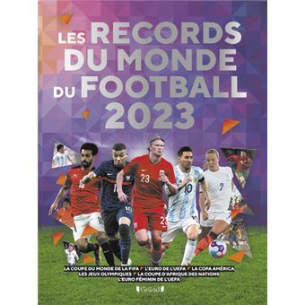 Les records du monde du football 2023