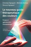 Le nouveau guide thérapeutique des couleurs