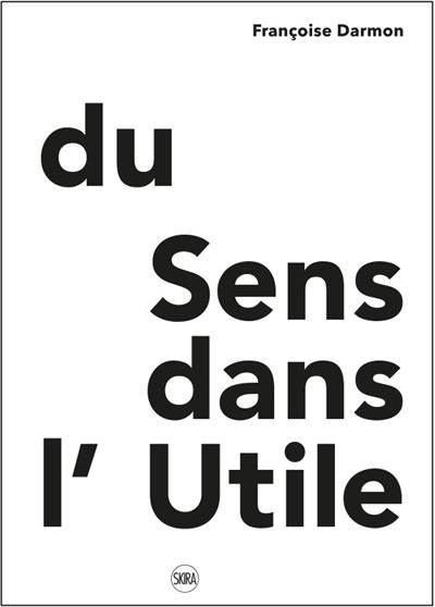 Du sens dans l'utile