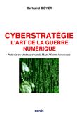 Cyberstratégie l'art de la guerre numérique