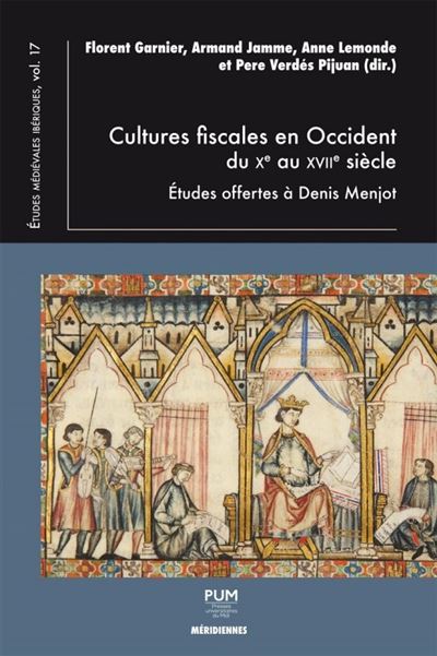 Cultures fiscales en occident du Xe au XVIIe siècle - Armand Jamme - broché