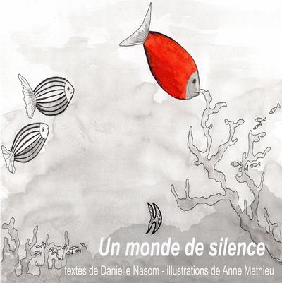Un monde de silence - Danielle Nasom - broché