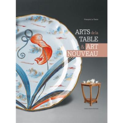 Arts de la Table et Art Nouveau