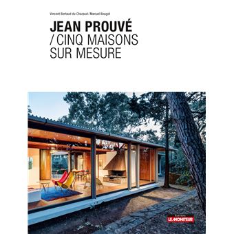 Jean Prouvé / Cinq maisons sur mesure - broché - Vincent Bertaud