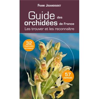 Guide des orchidees de france de suisse et du benelux