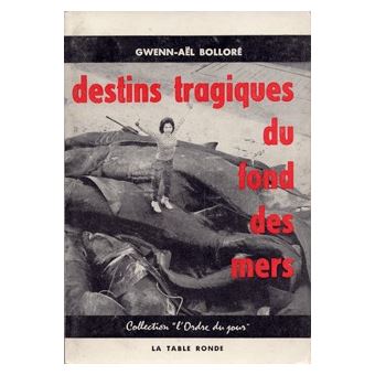 Destins tragiques du fond des mers - 1