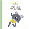 Petit loup fait du yoga