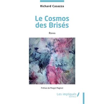 Le Cosmos des Brisés