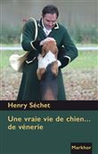 Une vraie vie de chien...de vénerie