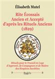 Rite Écossais Ancien et Accepté d'après les Rituels Anciens (1829)