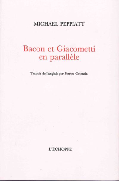 Bacon et Giacometti en parallèle