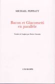 Bacon et Giacometti en parallèle