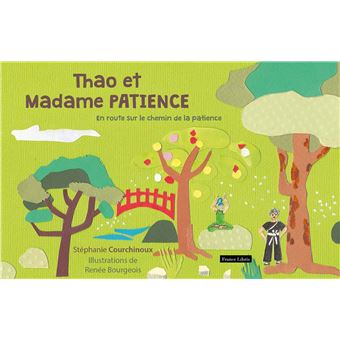 Thao et Madame Patience