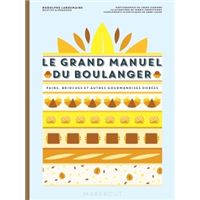 Jean-Marie Lanio JMLGLB V Le Grand Livre de la Boulangerie - Vienn
