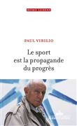 Le Sport est la propagande du progrès