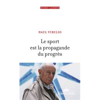Le Sport est la propagande du progrès