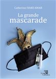 La grande mascarade