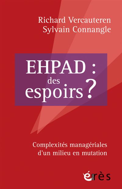 Ehpad : des espoirs ? - Richard Vercauteren - broché