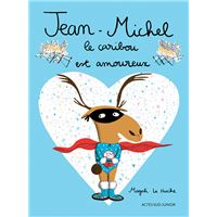Jean-michel le caribou est amoureux