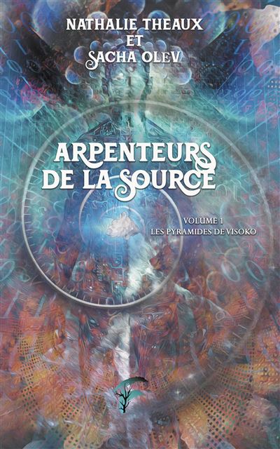 Arpenteurs de la source