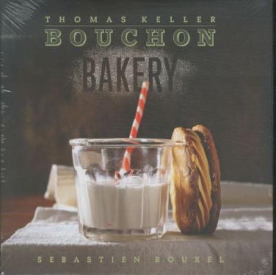Bouchon bakery - Thomas Keller - relié