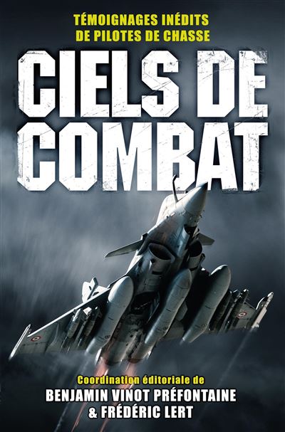 Ciels de combat - Benjamin Vinot Préfontaine - broché