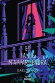 Et ta vie m'appartiendra