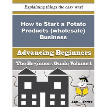 How to Start a Potato Products (wholesale) Business (Beginners Guide) - 1