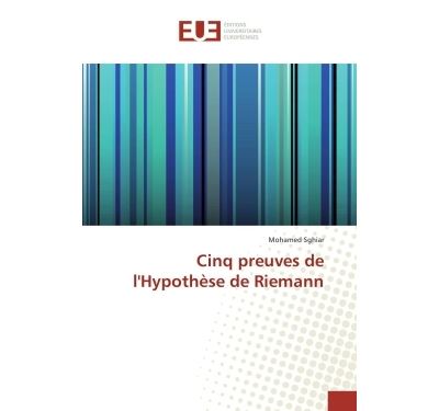 Cinq Preuves De L'HypothEse De Riemann