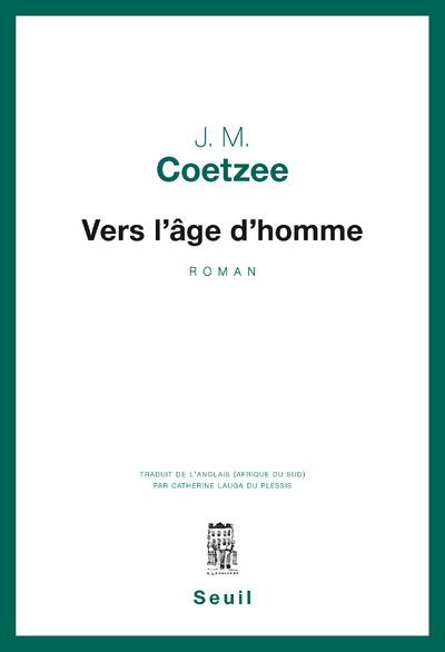 Vers l'âge d'homme - J. M. Coetzee - broché