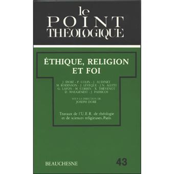 Ethique, religion et foi