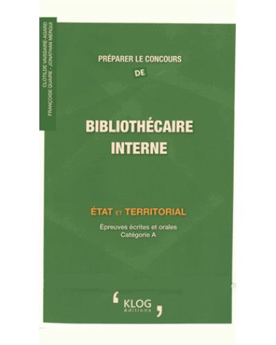 Préparer le concours de bibliothécaire interne, état et territorial